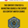 The Content Strategy & Marketing Course & The Expert SEO Content Writer Course