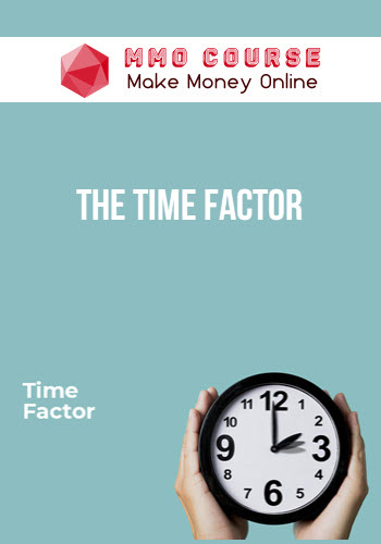 The Time Factor