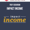 Trey Cockrum – Impact Income