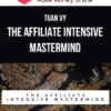 Tuan Vy – The Affiliate Intensive Mastermind