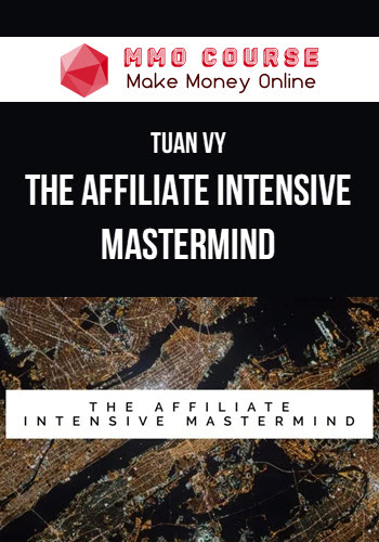 Tuan Vy – The Affiliate Intensive Mastermind