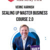 Verne Harnish – Scaling Up Master Business Course 2.0