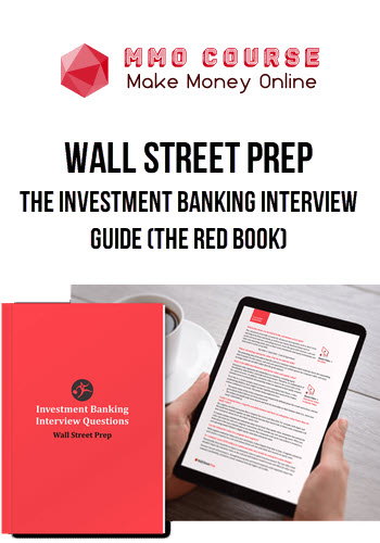 Wall Street Prep – The Investment Banking Interview Guide (The Red Book)