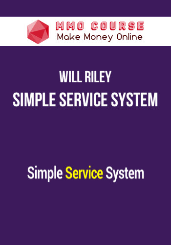 Will Riley – Simple Service System