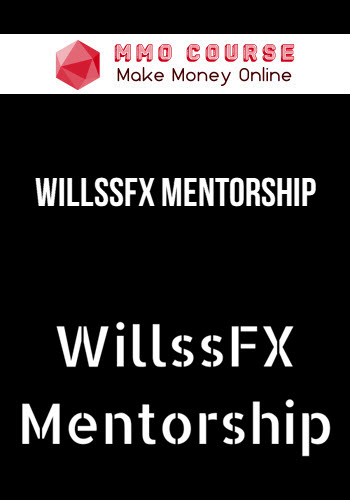 WillssFX Mentorship