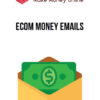 eCom Money Emails