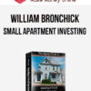 William Bronchick – Small Apartment Investing