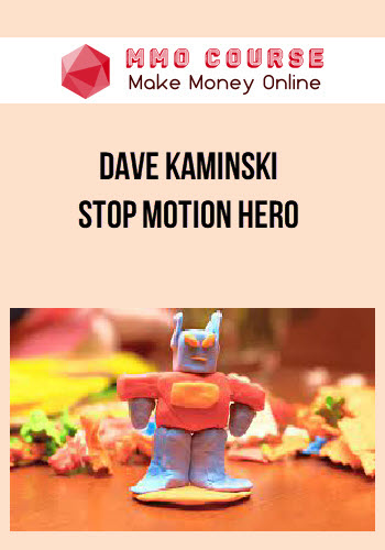 Dave Kaminski - Stop Motion Hero