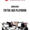 Admission – TikTok Ads Playbook