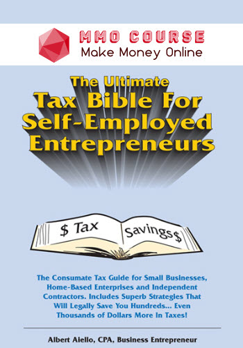 Al Aiello – The Ultimate Tax Bible For Self-Employed Entrepreneurs