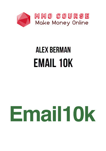 Alex Berman – Email 10k