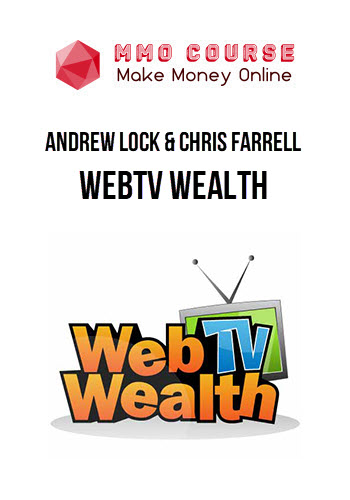 Andrew Lock & Chris Farrell – WebTV Wealth