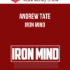 Andrew Tate - Iron Mind