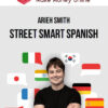 Arieh Smith (Xiaomanyc YouTube) – Street Smart Spanish