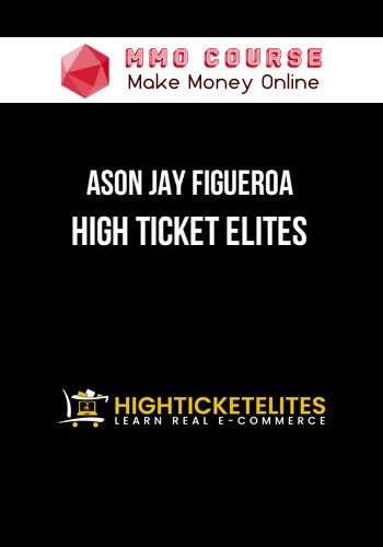 Ason Jay Figueroa – High Ticket Elites