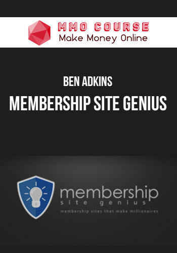 Ben Adkins – Membership Site Genius