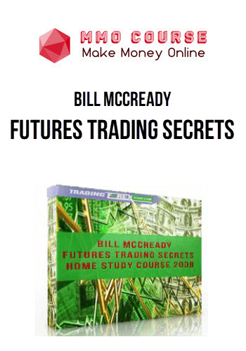 Bill McCready – Futures Trading Secrets