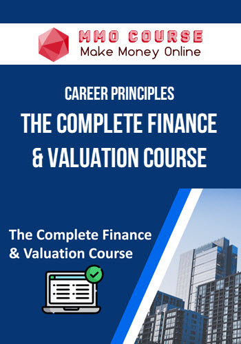 Career Principles – The Complete Finance & Valuation Course