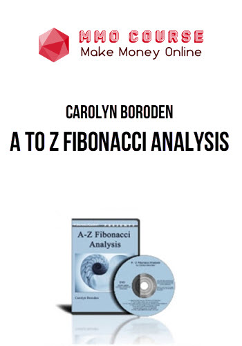 Carolyn Boroden – A to Z Fibonacci Analysis