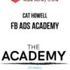 Cat Howell – FB Ads Academy