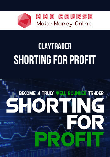 ClayTrader – Shorting for Profit