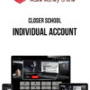 Closer School – Individual Account