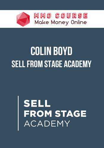 Colin Boyd – Sell From Stage Academy