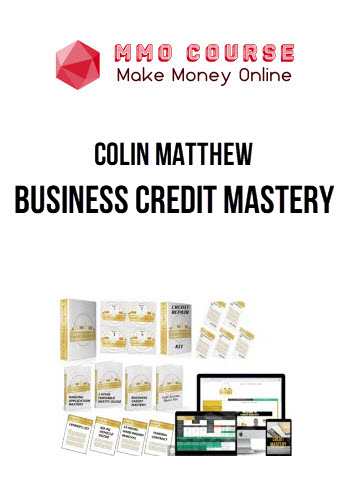 Colin Matthew – Business Credit Mastery