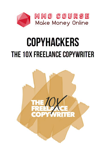 Copyhackers – The 10x Freelance Copywriter