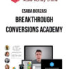 Csaba Borzasi – Breakthrough Conversions Academy