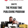 Dan Pye – The Period Time Publishing Program