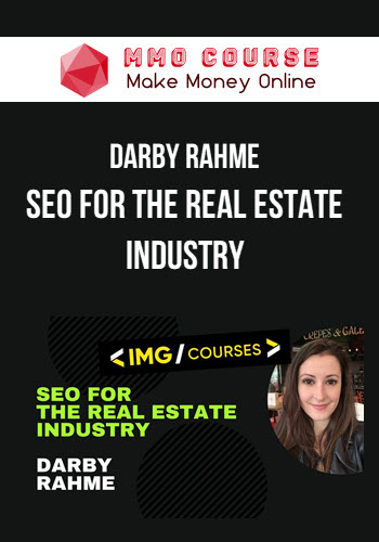 Darby Rahme – SEO For the Real Estate Industry