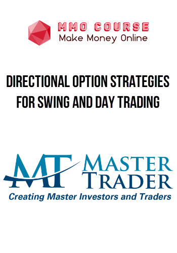 Directional Option Strategies for Swing and Day Trading