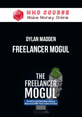 Dylan Madden – Freelancer Mogul