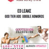 Ed Leake - GOD TIER ADS Google Adwords