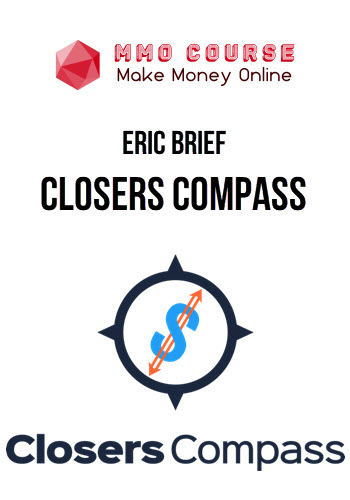 Eric Brief – Closers Compass