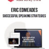 Eric Edmeades – Successful Speaking Strategies