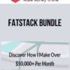 FatStack Bundle - Discover How I Make Over $50,000+ Per Month With Simple Niche Blogs