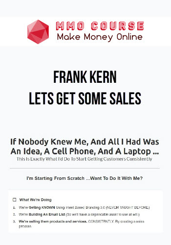 Frank Kern – Lets Get Some Sales