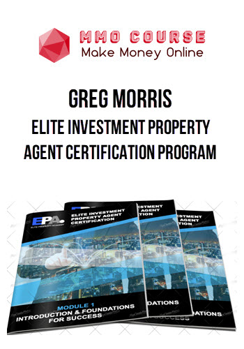 Greg Morris - Elite Investment Property Agent Certification Program