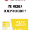 Jari Roomer – Peak Productivity: Work Smarter & Get More Done In Less Time