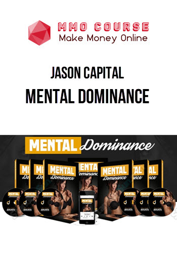 Jason Capital – Mental Dominance