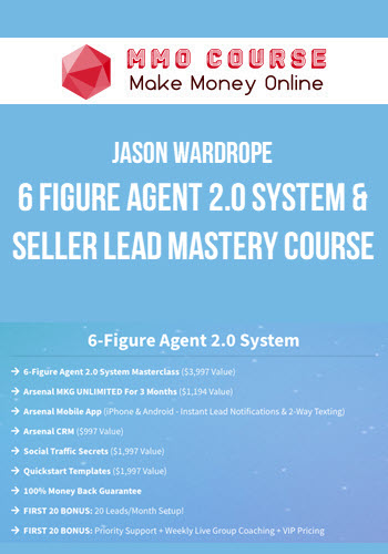 Jason Wardrope – 6 Figure Agent 2.0 System & Seller Lead Mastery Course