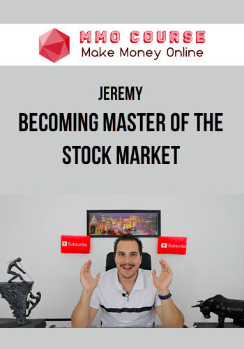 Jeremy – Becoming Master of the Stock Market