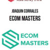Joaquin Corrales – Ecom Masters