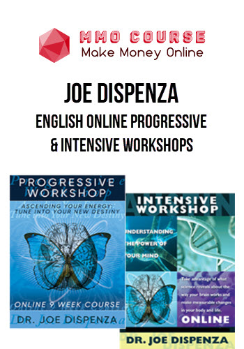 Joe Dispenza – English Online Progressive & Intensive Workshops