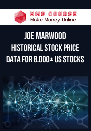 Joe Marwood – Historical Stock Price Data For 8.000+ US Stocks