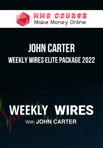 John Carter – Weekly Wires Elite Package 2022