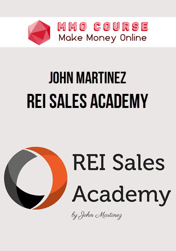 John Martinez – REI Sales Academy