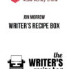 Jon Morrow – Writer’s Recipe Box